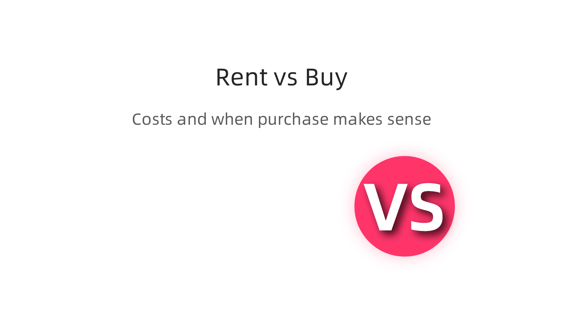 A comparative overview of the typical expenses associated with renting versus buying property in Dubai.